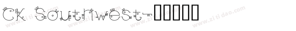 CK Southwest字体转换